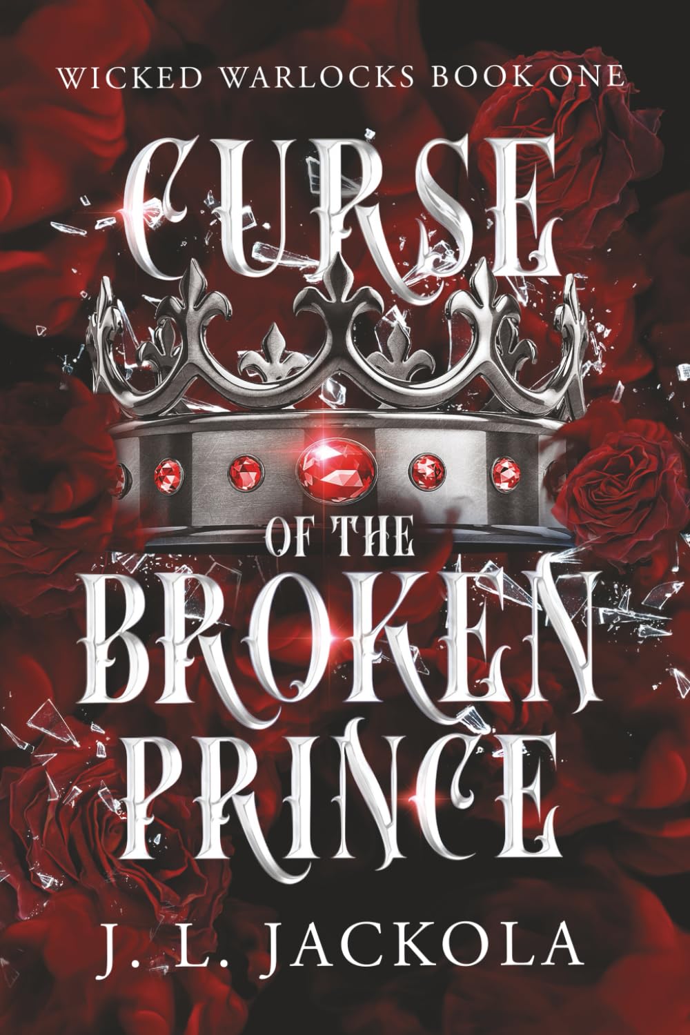 Buy Curse of the Broken Prince: 1 (Wicked Warlocks) — BookShops.in