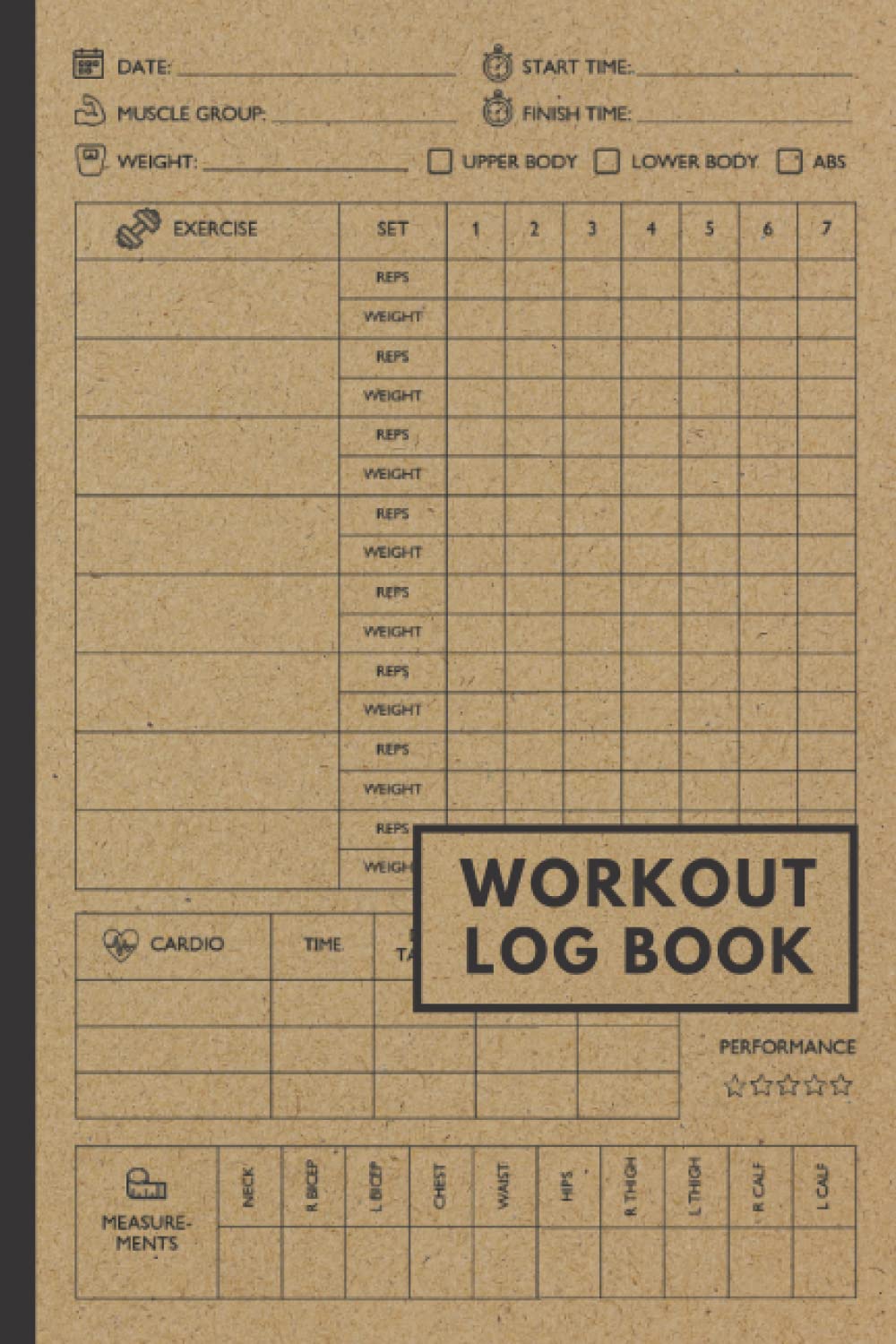 Workout Log Book: Gym Weight Lifting Log Book & Workout Journal for Men and Women | Bodybuilding Weightlifting Gym Planner Exercise Notebook & Fitness … Diary Gift) | Minimal Brown Cover 120 Pages Workout Log Book: Gym Weight Lifting Log Book & Workout Journal for Men and Women | Bodybuilding Weightlifting Gym Planner Exercise Notebook & Fitness … Diary Gift) | Minimal Brown Cover 120 Pages