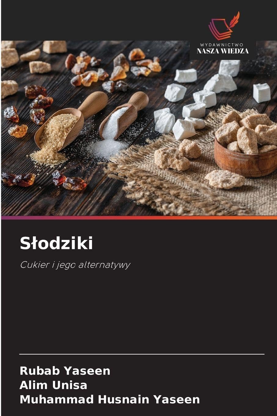 S¿odziki: Cukier i jego alternatywy