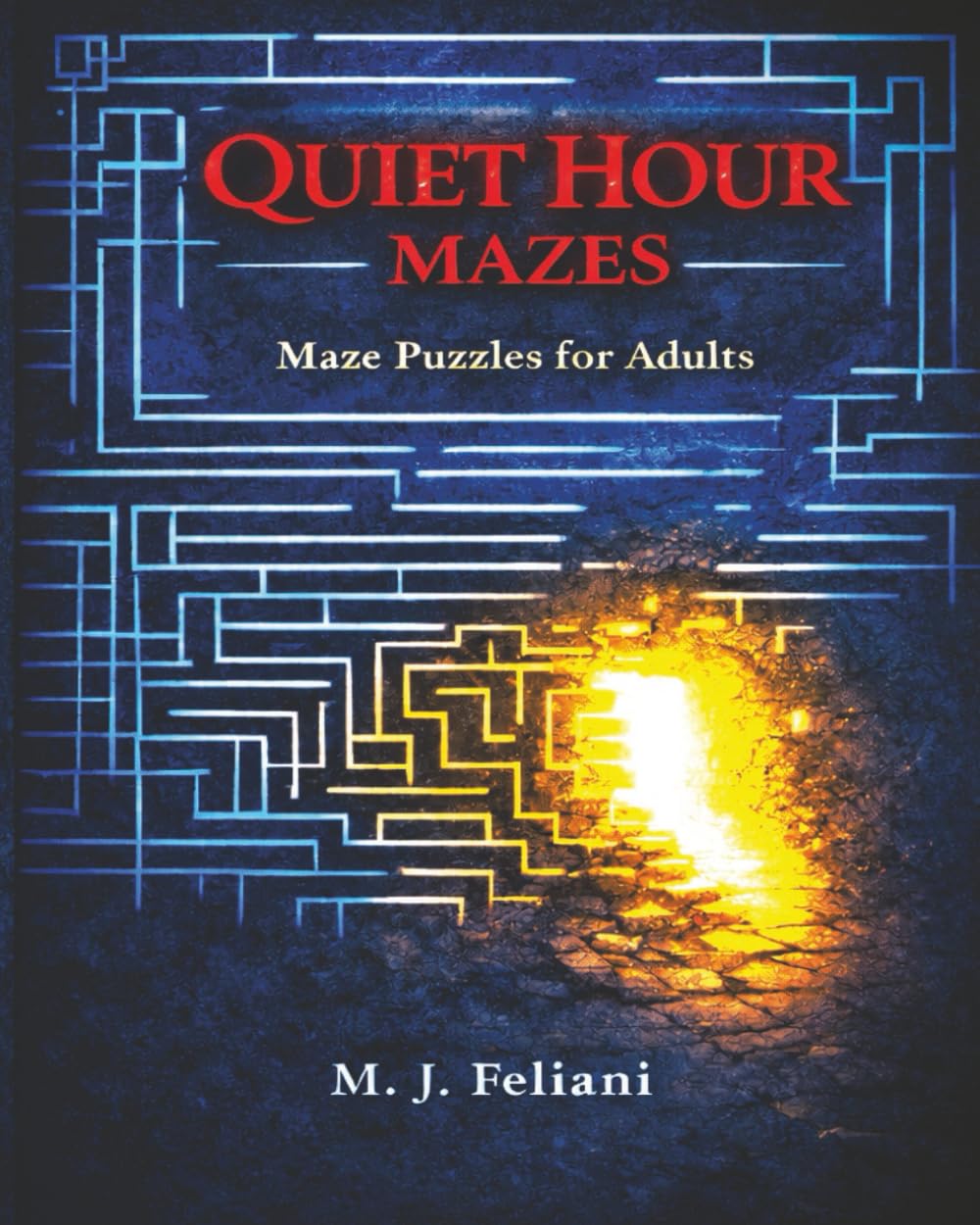 Quiet Hour Mazes: Maze Puzzles for Adults