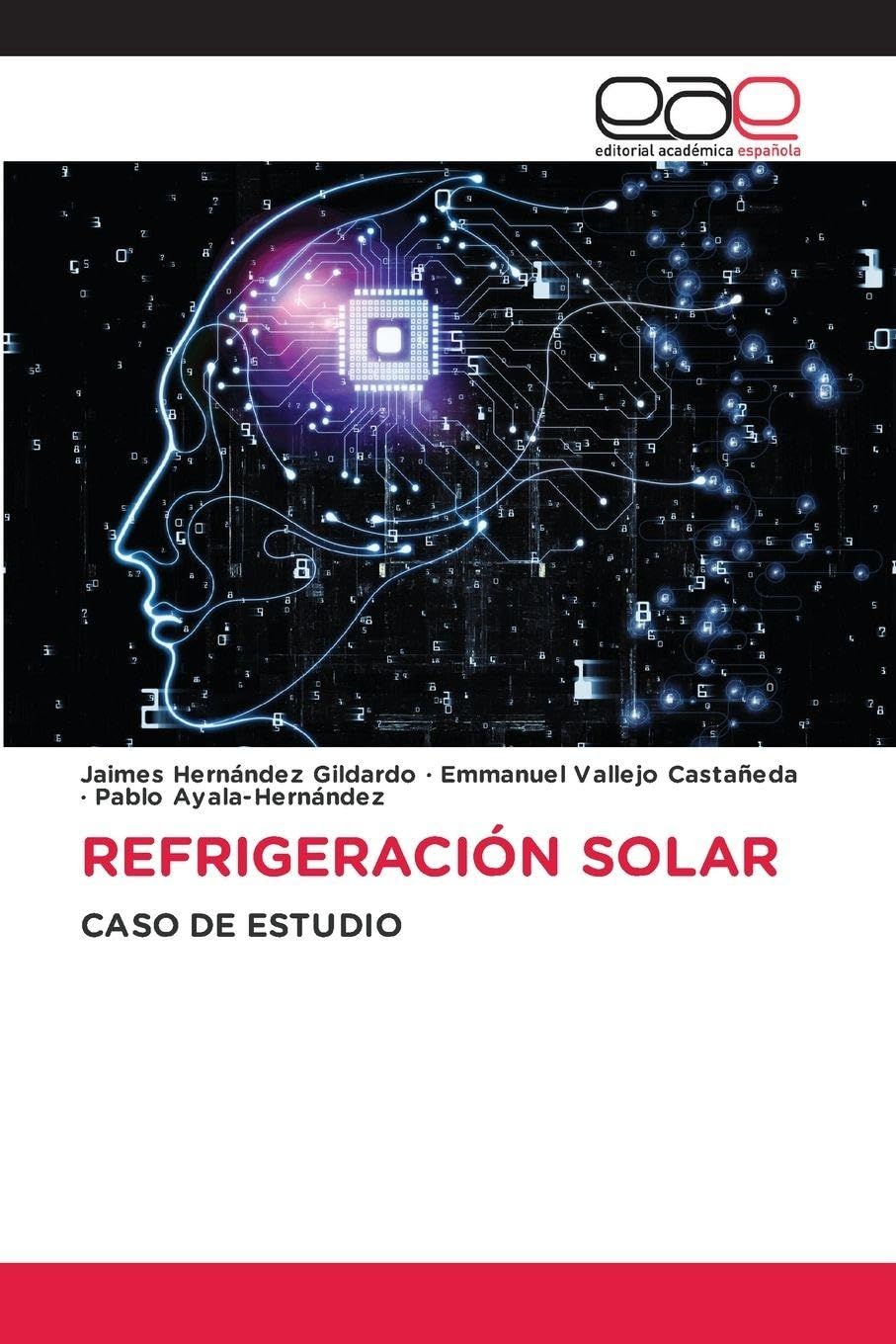 REFRIGERACIÓN SOLAR: CASO DE ESTUDIO