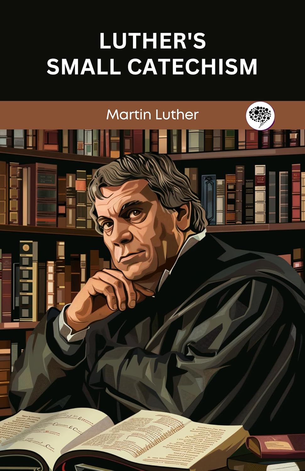 Amazon.co.jp Luther's Small Catechism (English Edition) 電子書籍 Martin