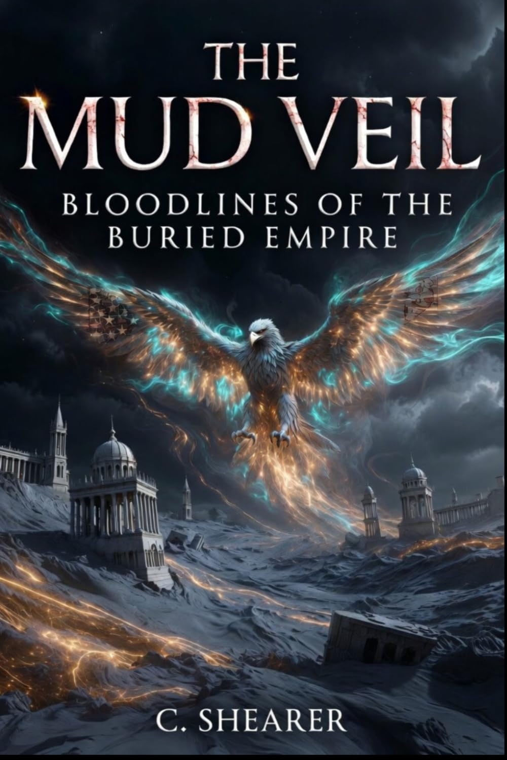 The Mud Veil: Bloodlines of the Buried Empire