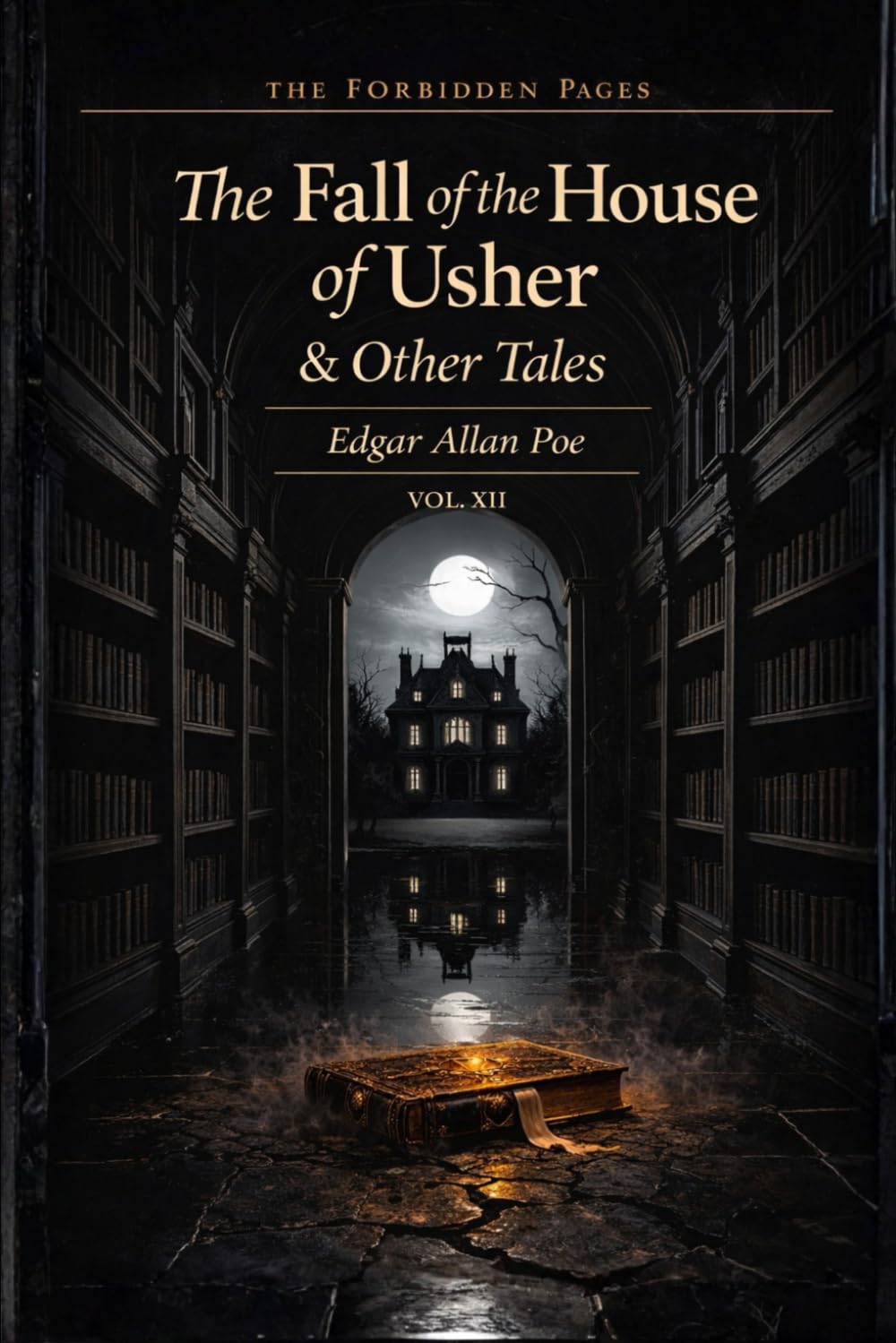 The Fall of the House of Usher & Other Tales: Collector’s Illustrated & Annotated Edition (Forbidden Pages, Vol. XII | Gothic Masterpiece of Libraries ... house that breathes. A mind that cannot stop