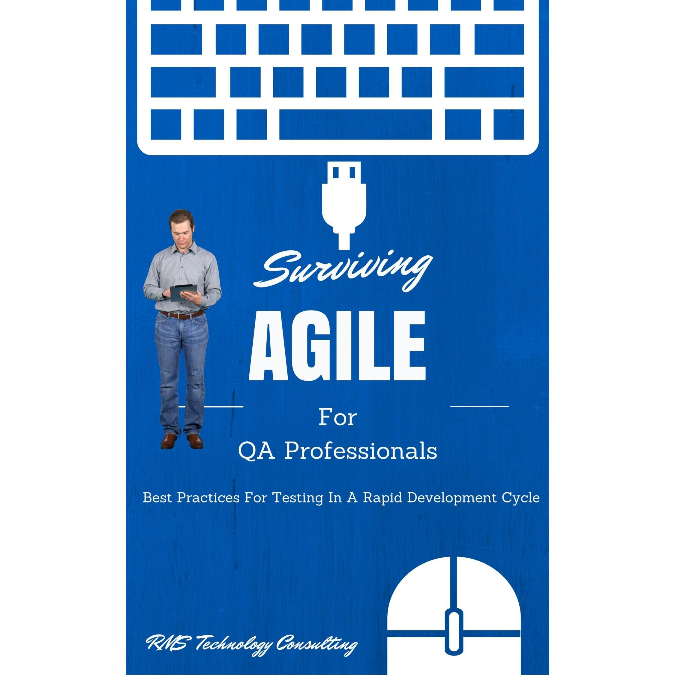 Surviving Agile For QA Professionals