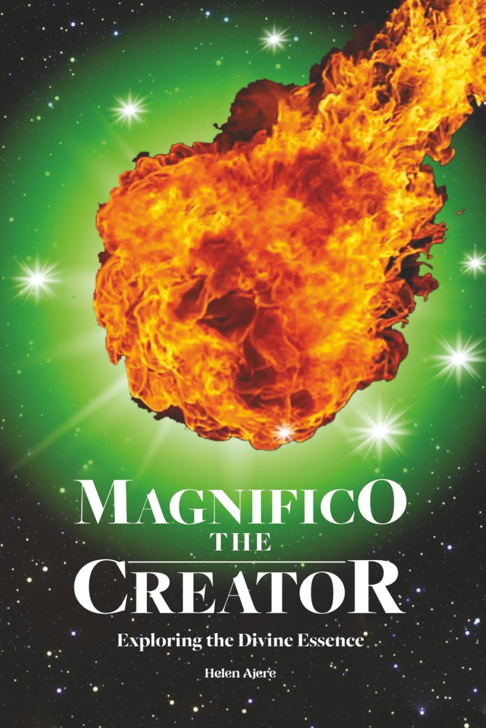 Magnifico The Creator (Volume 10): Exploring the Divine Essence