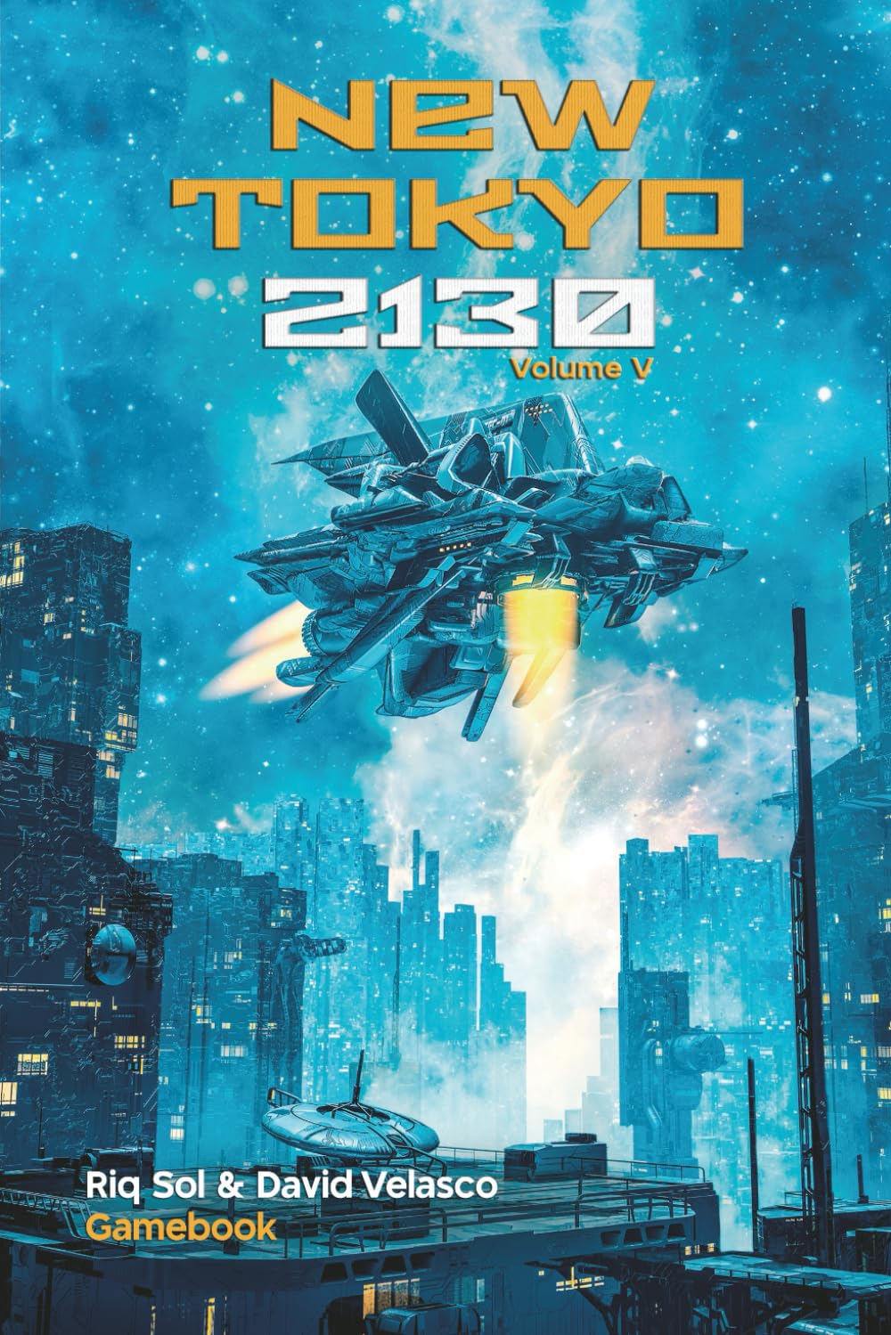 New Tokyo 2130, Volume V (Gamebook) (New Tokyo 2130 (Gamebook))