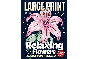 Simple Large Print Coloring Book for Adults with Relaxing Flowers