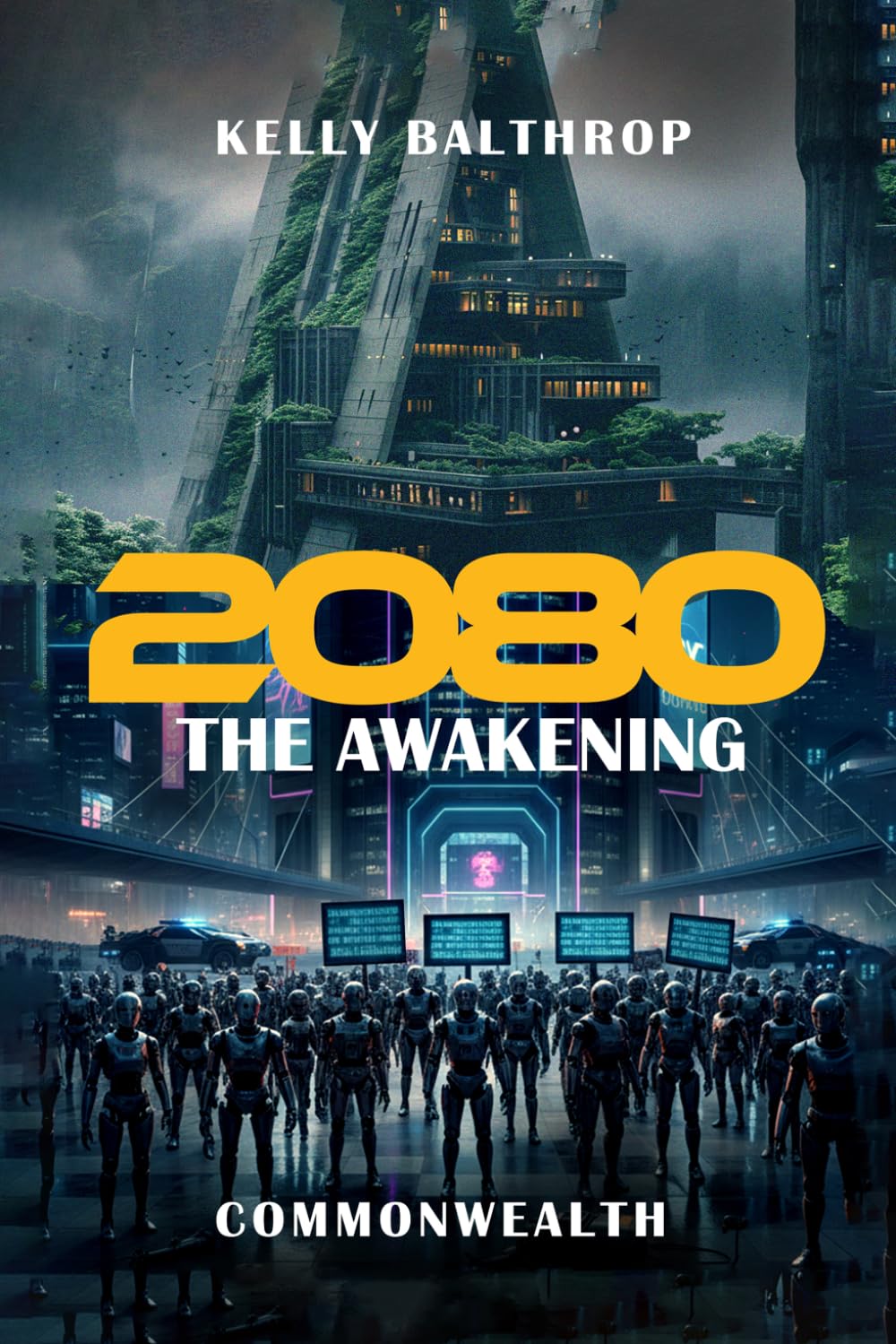 2080: The Awakening (The Commonwealth)