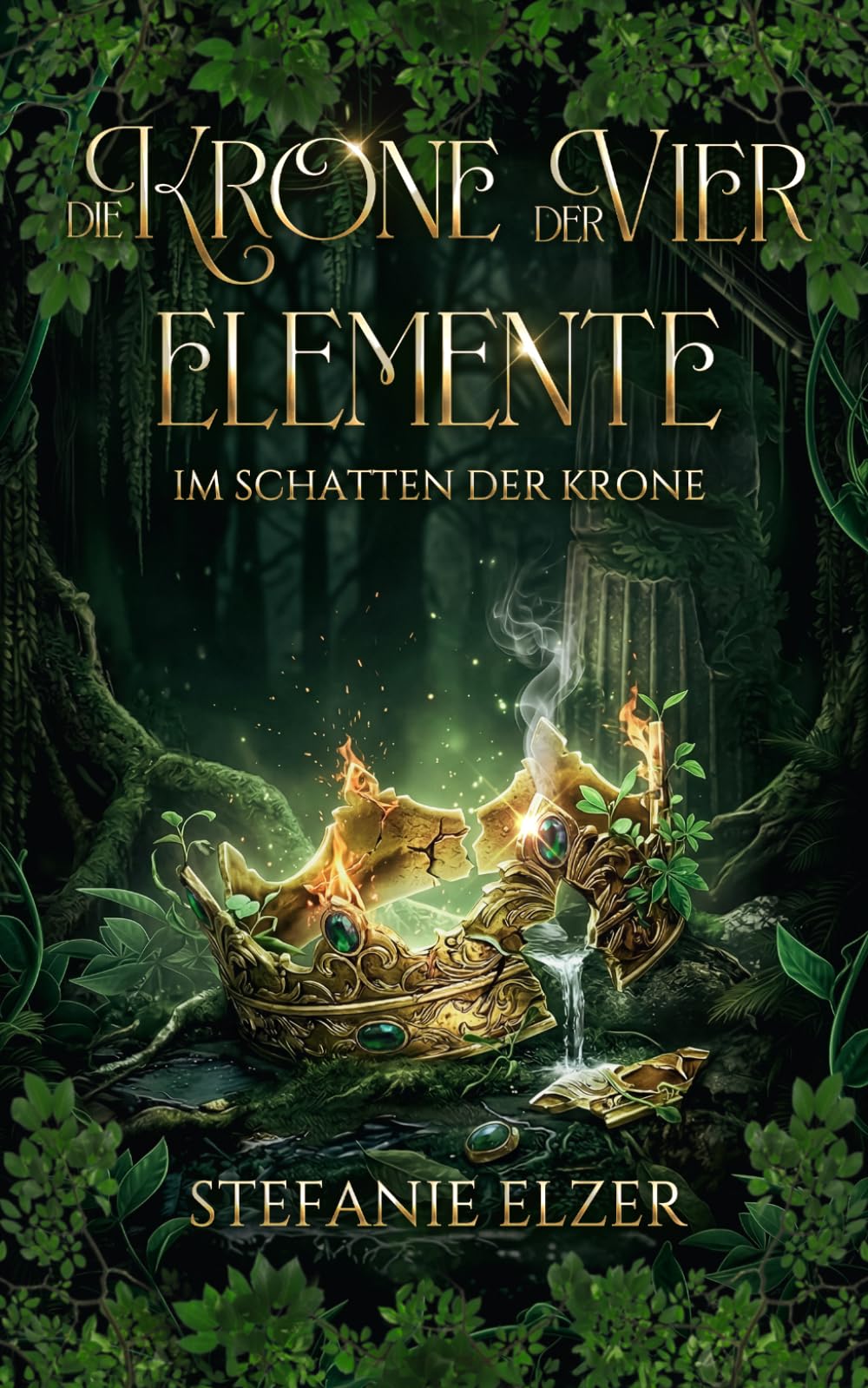 Die Krone der Vier Elemente: Im Schatten der Krone