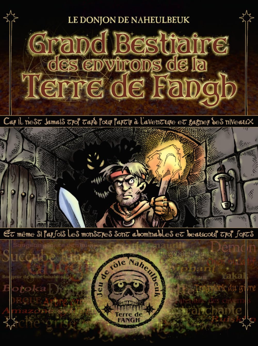 Editions Le Grimoire Livre Grand bestiaire des environs de la Terre de Fangh: le Donjon de Naheulbeuk