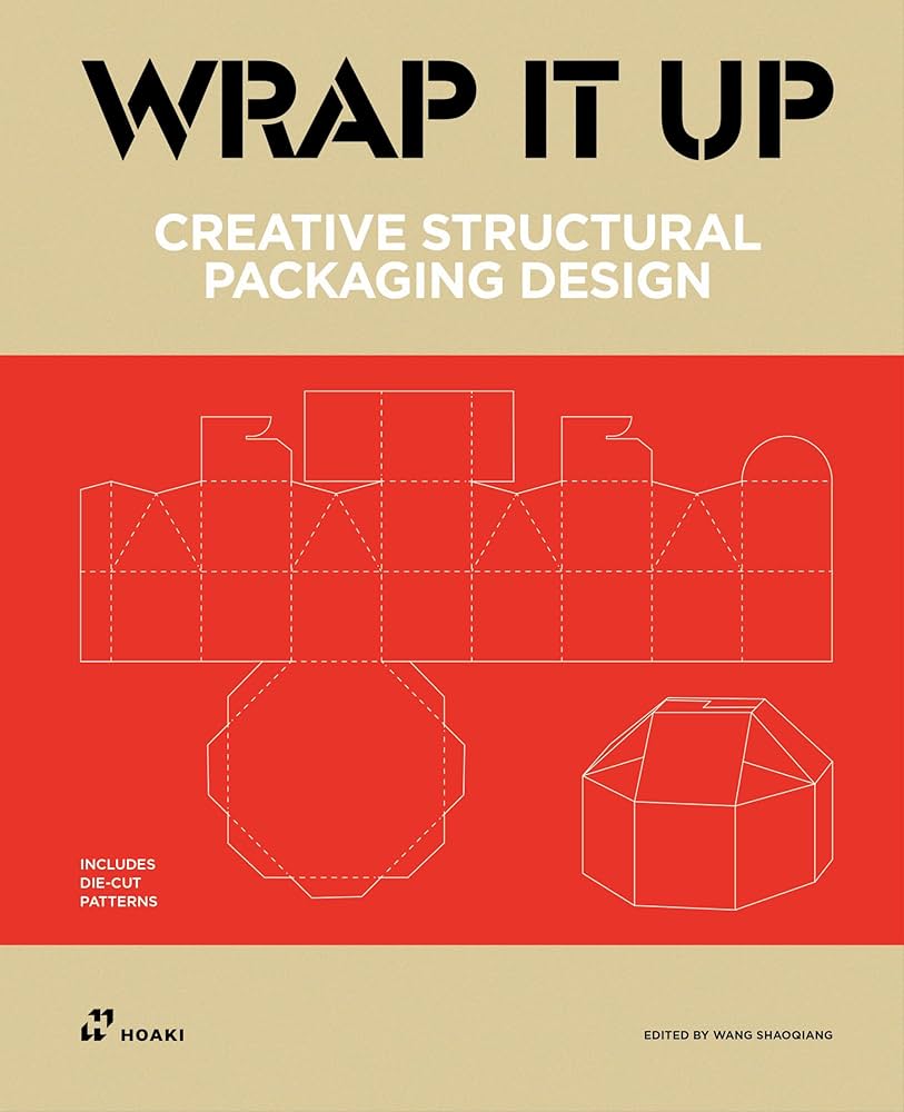 Wrap It Up: Creative Structural Packaging Design. Includes