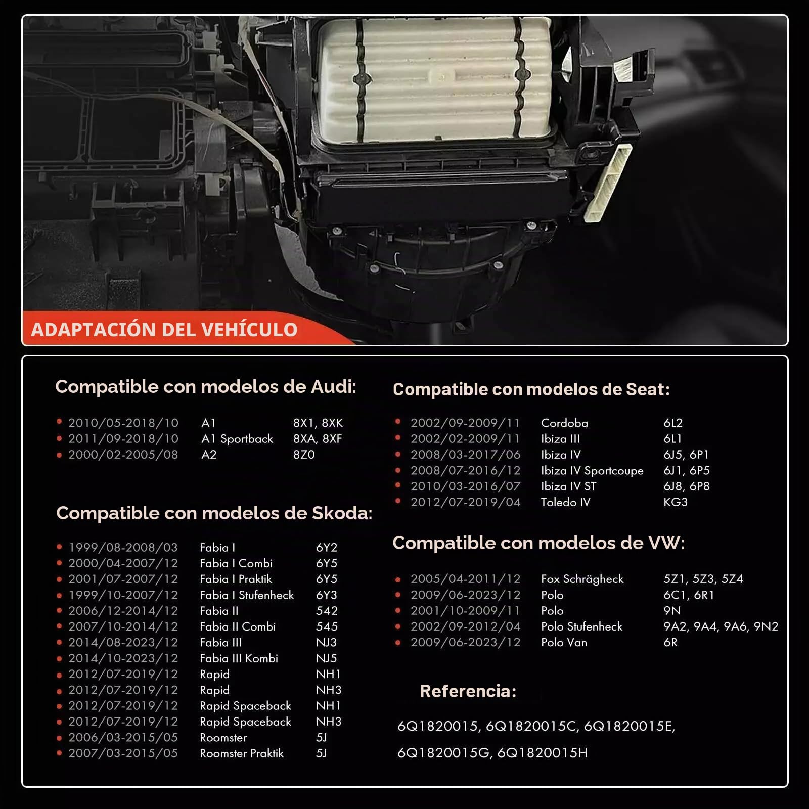 Motor de ventilador interior de 2 polos de repuesto para A2 8Z0 8X1 8XK Polo 9N 6R Ibiza 6L1 6J Fabia 6Y2 6Y5 Roomster 5J Rapid NH3 Toledo 4 accesorios para coche # 6Q1820015 6Q1820015B
