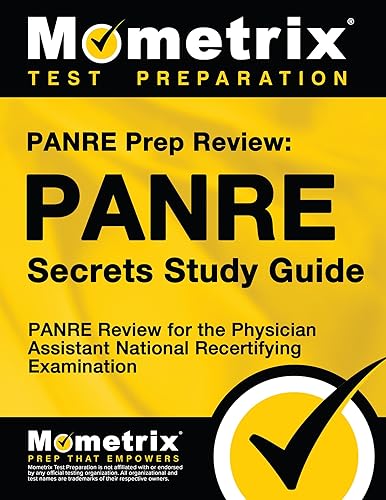 PANRE Prep Review: PANRE Secrets Study Guide: PANRE Review for the Physician Assistant National Recertifying Examination