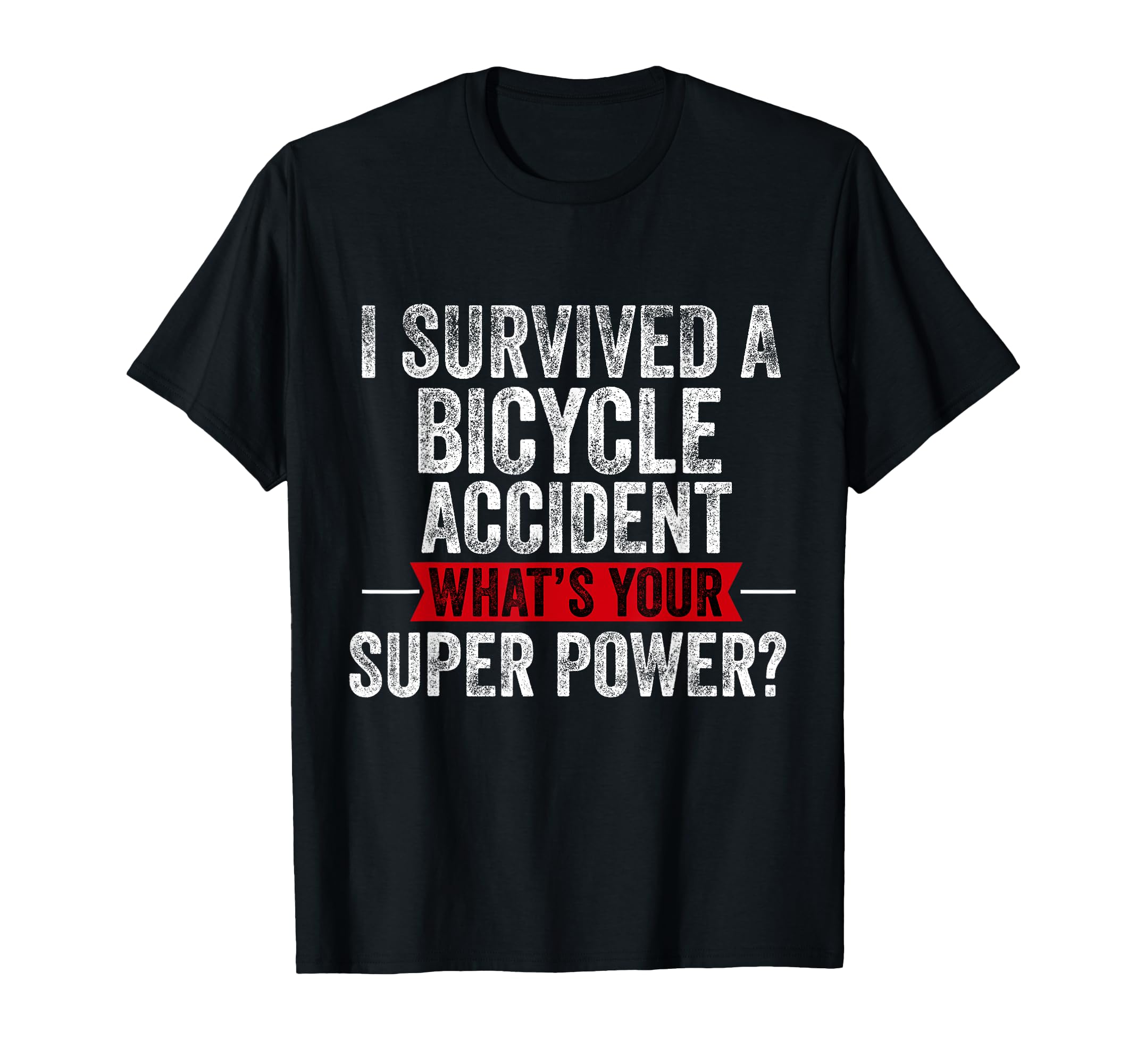 Bike Accident Get Well Bicycle Crash Survivor Recovery T-Shirt