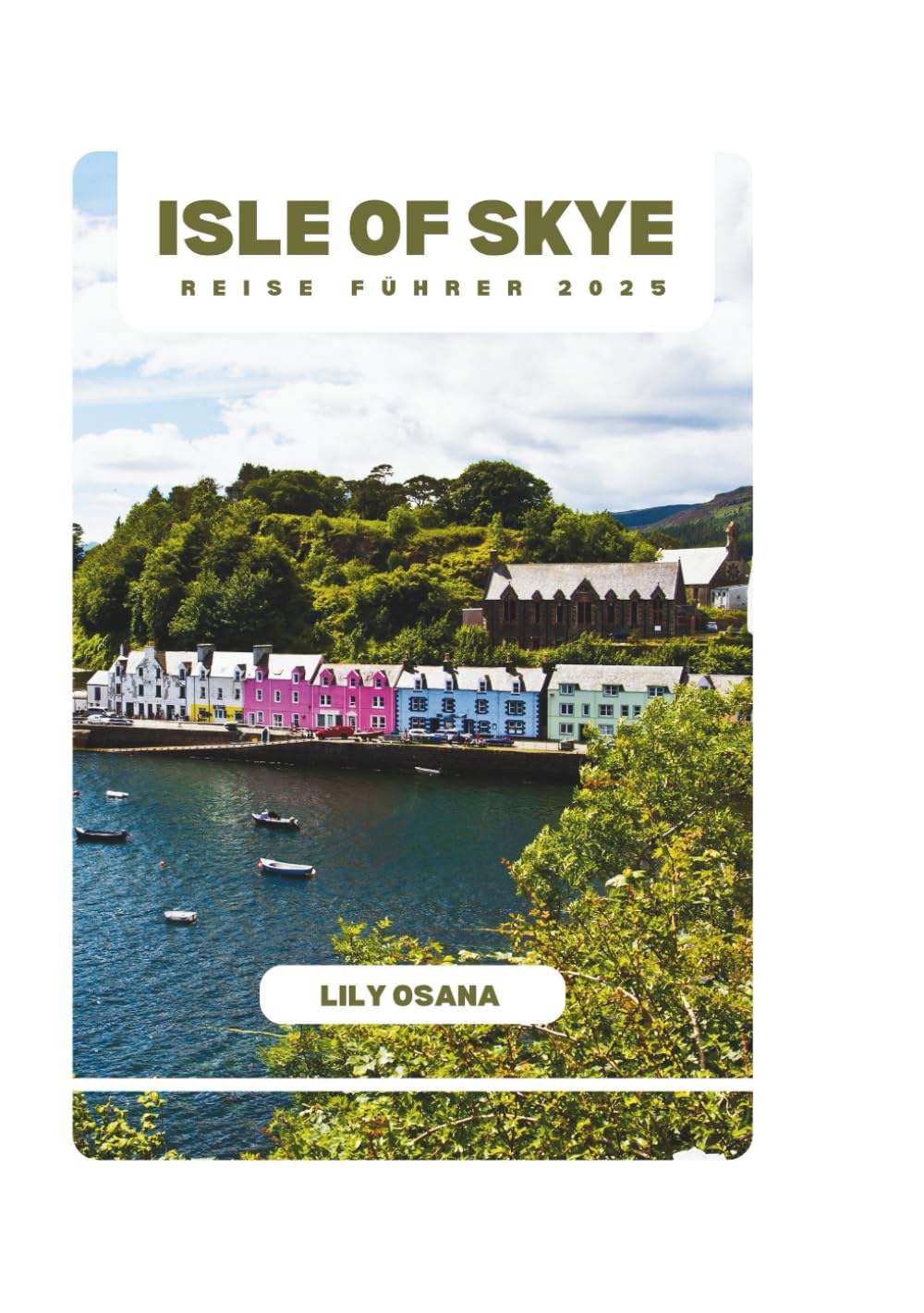 ISLE OF SKYE REISEFÜHRER 2025