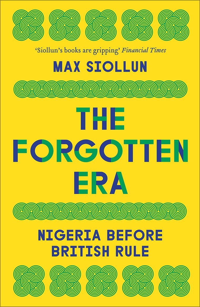 The Forgotten Era: Nigeria Before British Rule