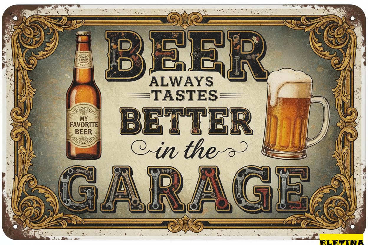 Personalized Sign for Man Cave Beer Always Tastes Better In The Garage Vintage Metal Tin Home Garage Wall Decor Funny Metal 8x12 Inch Private Property Decorative