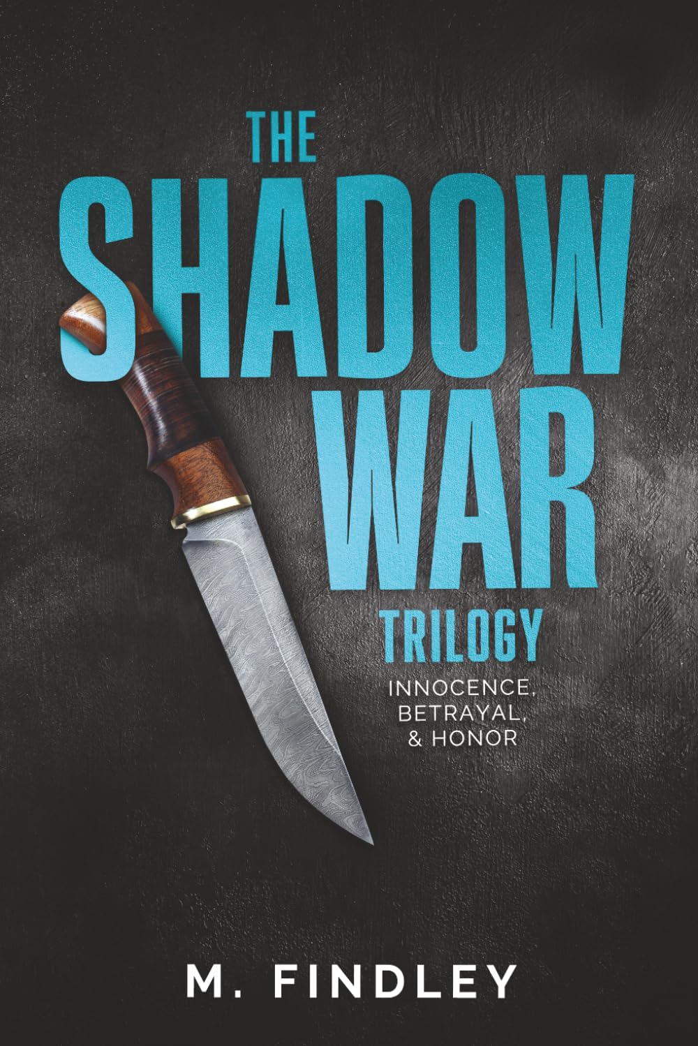 Shadow War Trilogy: Innocence, Betrayal, and Honor