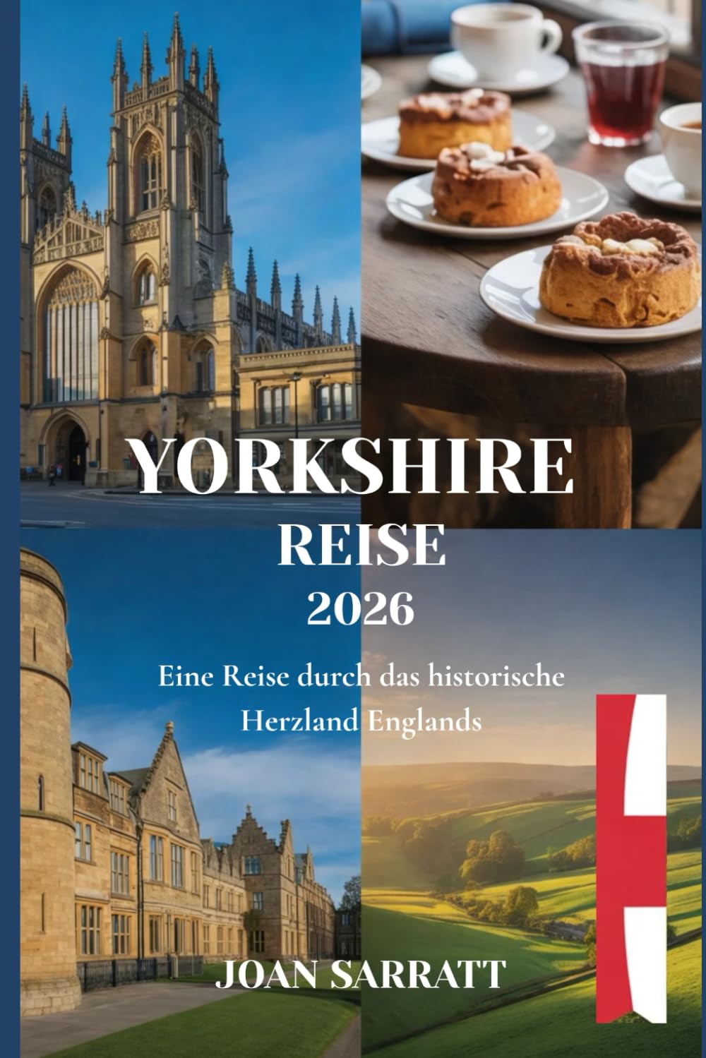 Yorkshire-Reise 2026: Eine Reise durch das historische Herzland Englands