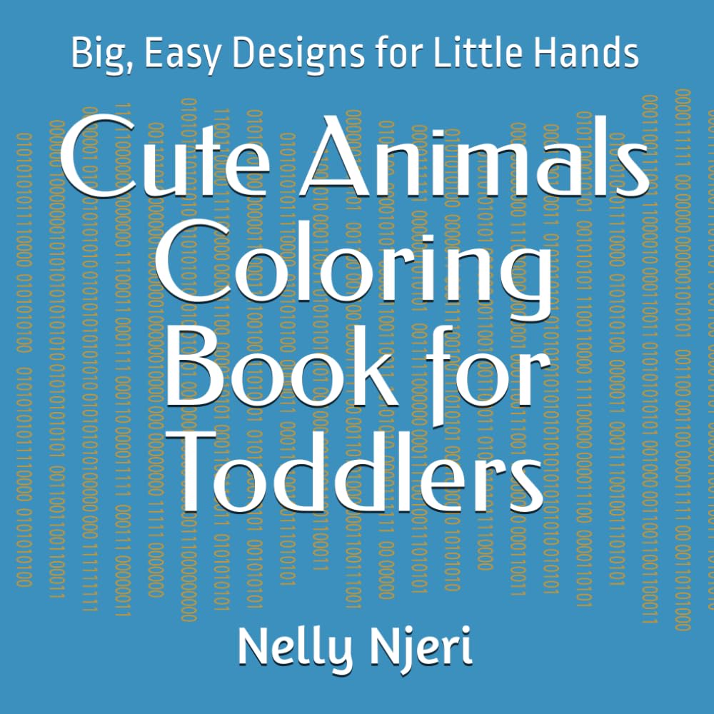 Cute Animals Coloring Book for Toddlers: Big, Easy Designs for Little Hands