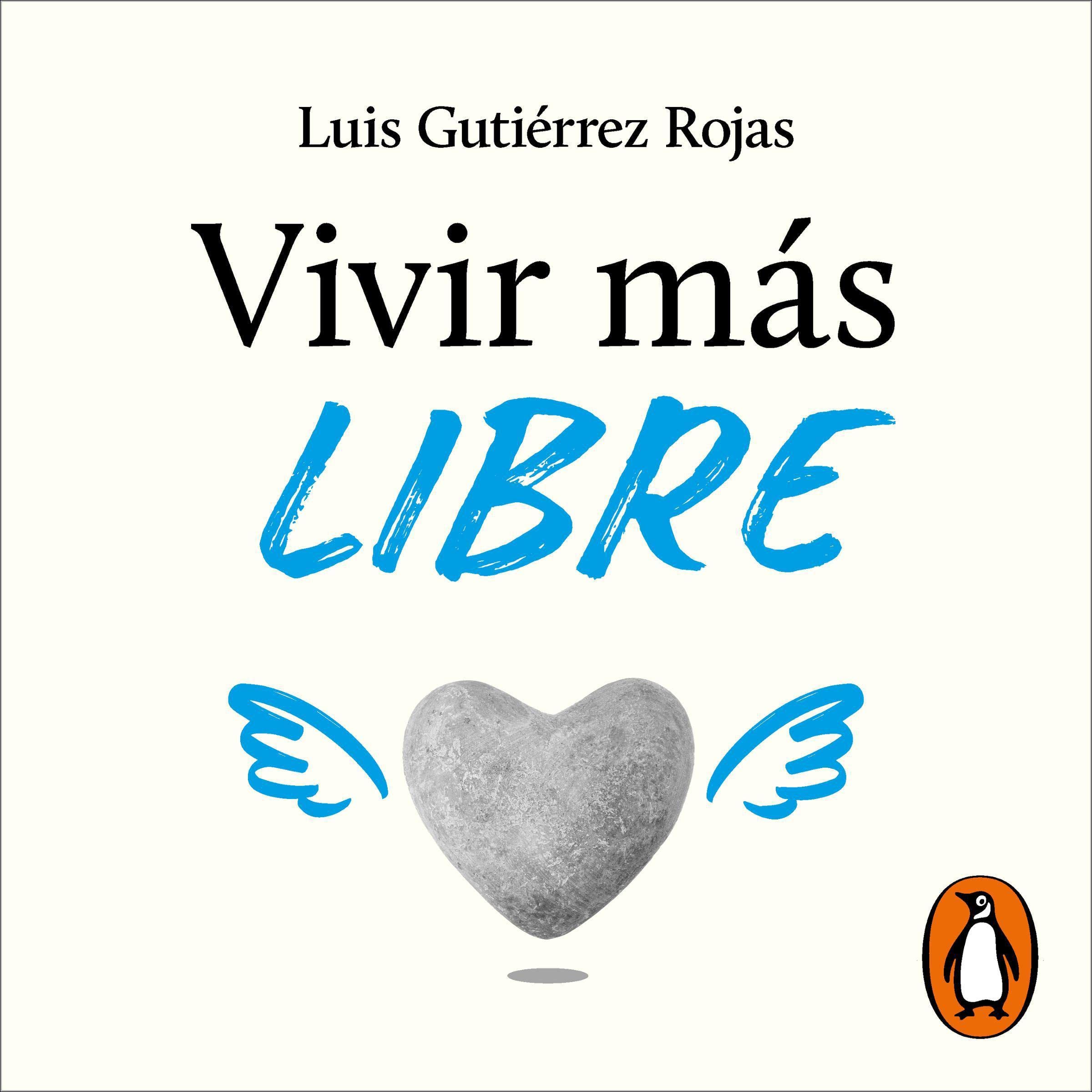 Vivir más libre [Live More Free]
