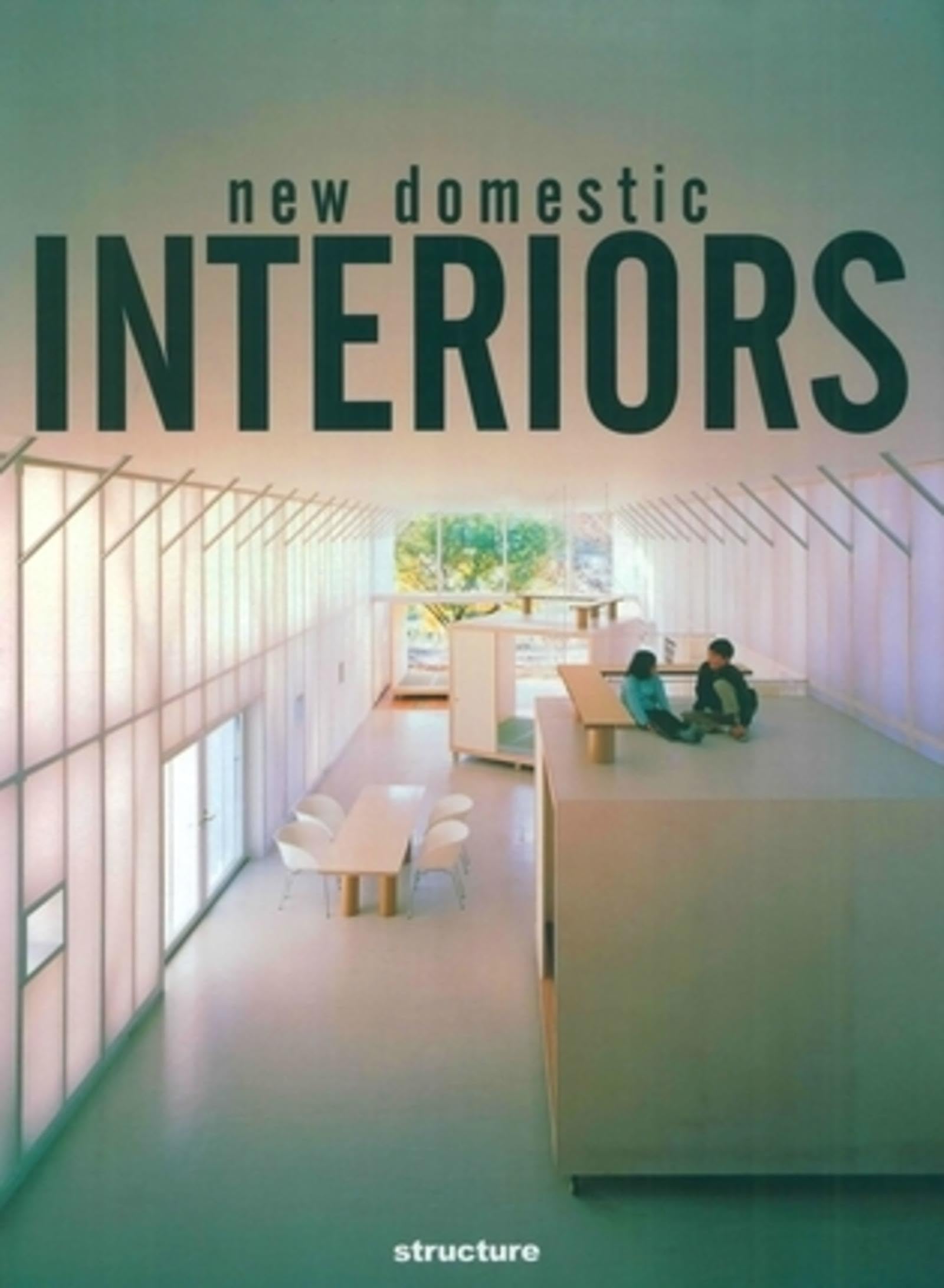 New Domestic Interiors
