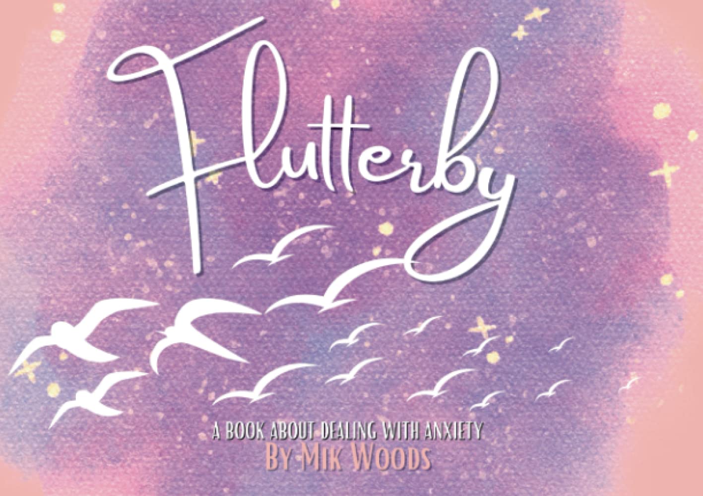 Flutterby: a children's book about anxiety