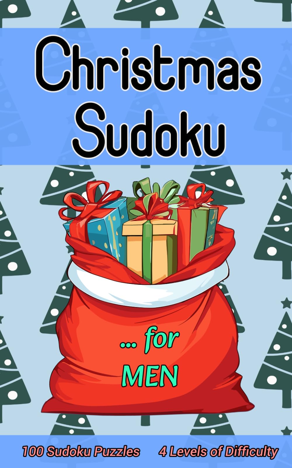 Sudoku Christmas Stocking Fillers for Men: Pocket-Sized 5x8 inch Activity Book with 100 Puzzles and 4 Levels of Difficulty for Kids or Adults