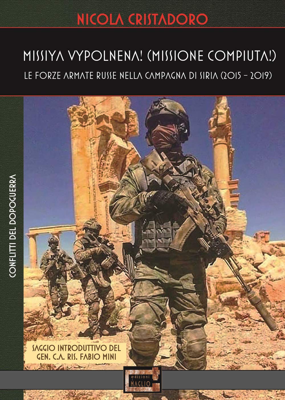Missiya Vypolnena! Missione Compiuta! Le Forze Armate Russe Nella Campagna Di Siria (2015-2019) - 4