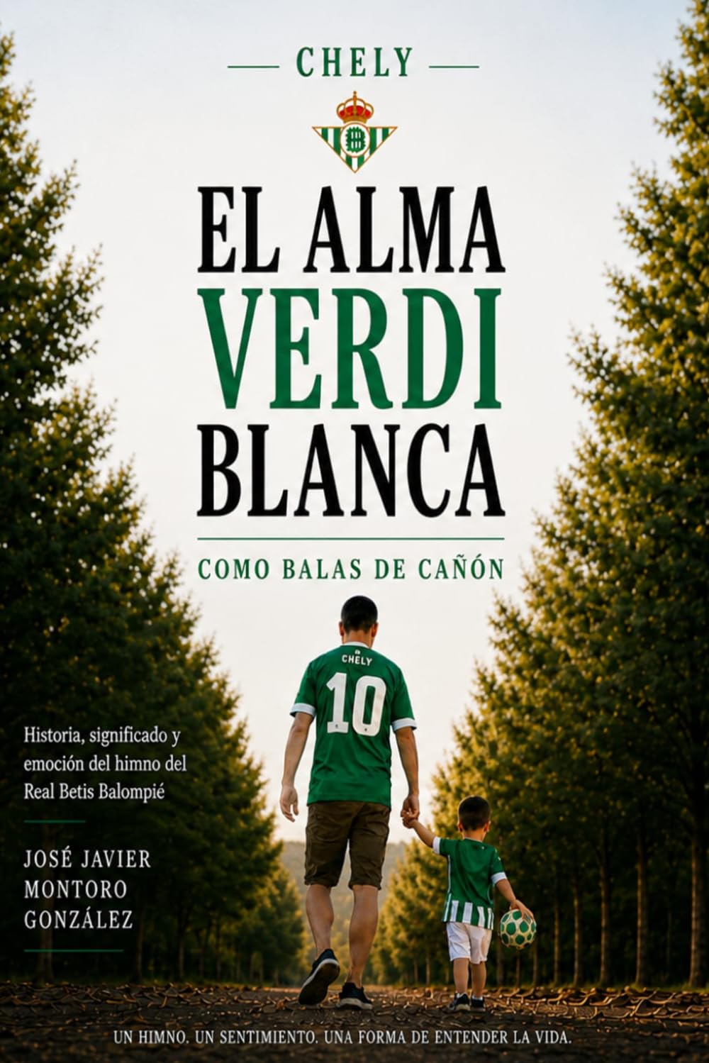 El Alma verdiblanca: Un recorrido sobre el significado del Himno del Real Betis Balompié