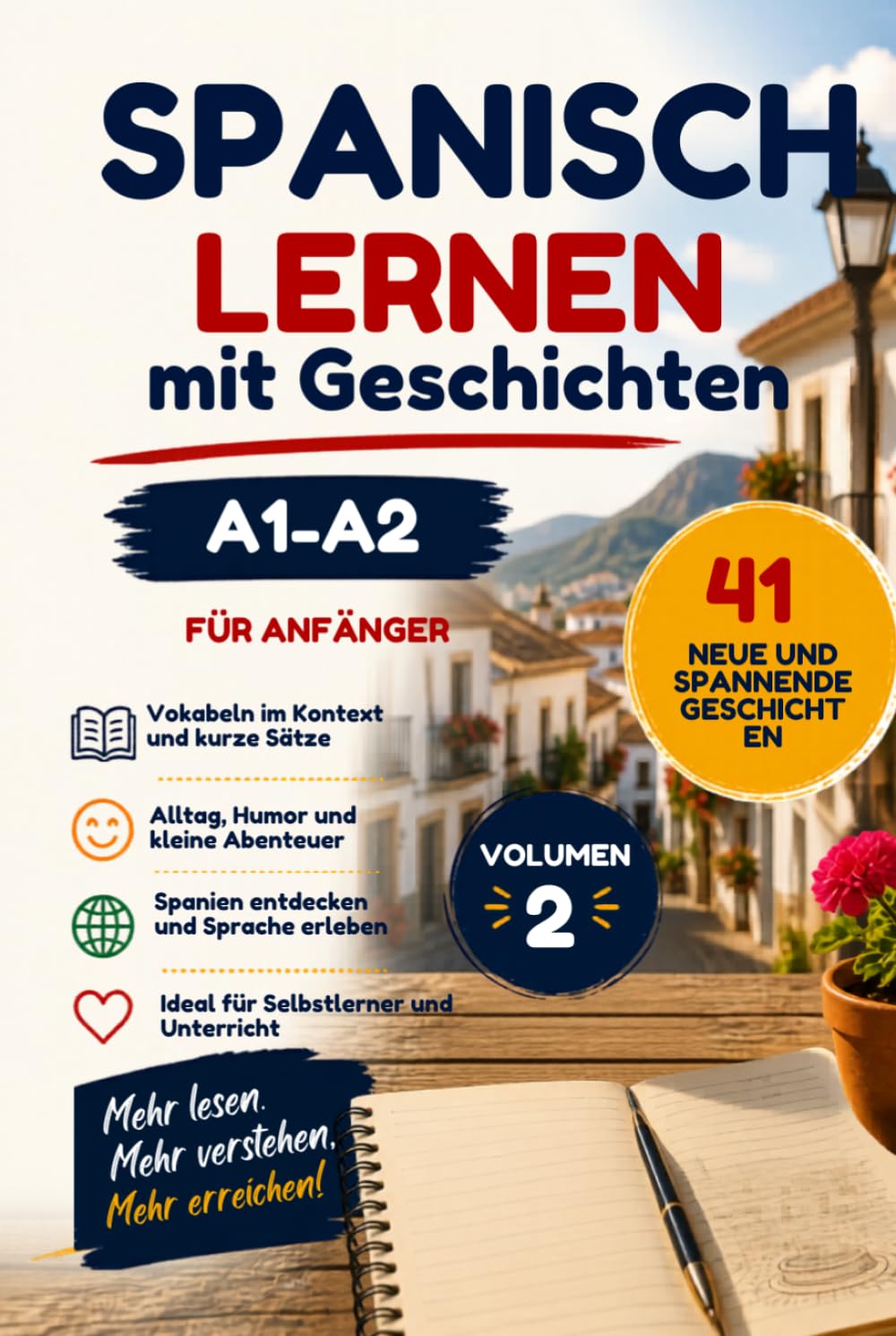 Spanisch lernen mit Kurzgeschichten (A1–A2): 41 einfache Geschichten für Anfänger – schnell & mit Spaß Spanisch verstehen