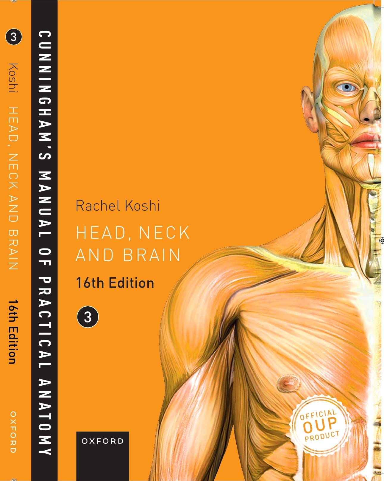 Cunninghams Manual of Practical Anatomy. Koshi 9780198749387 Free Shipping**