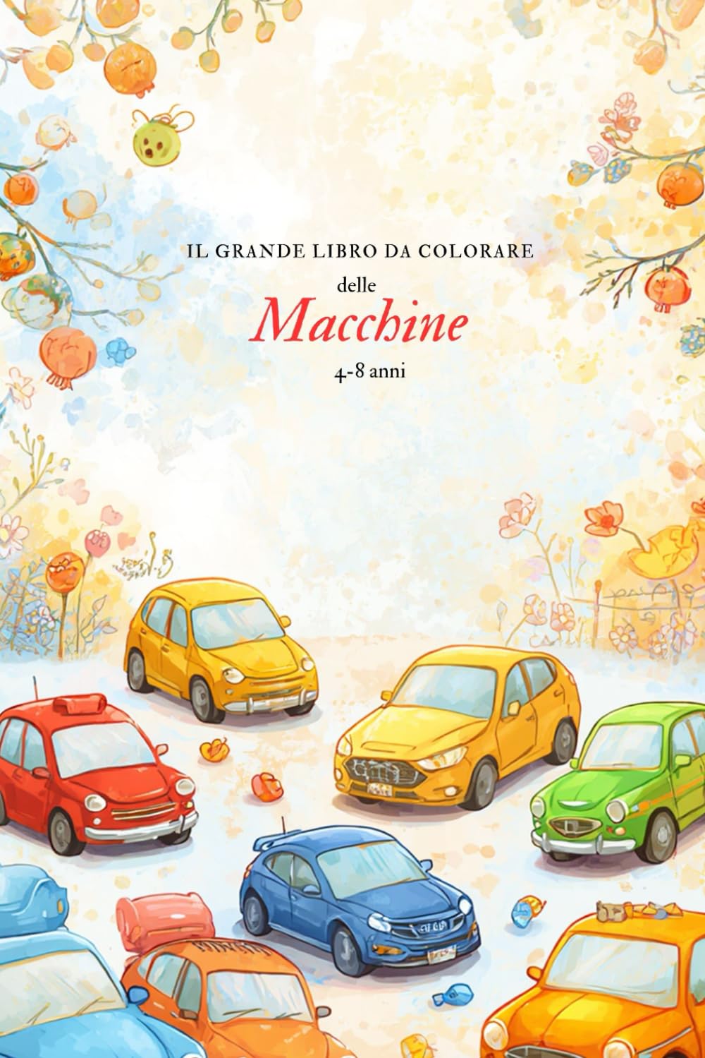 Il Grande Libro da Colorare delle Macchine