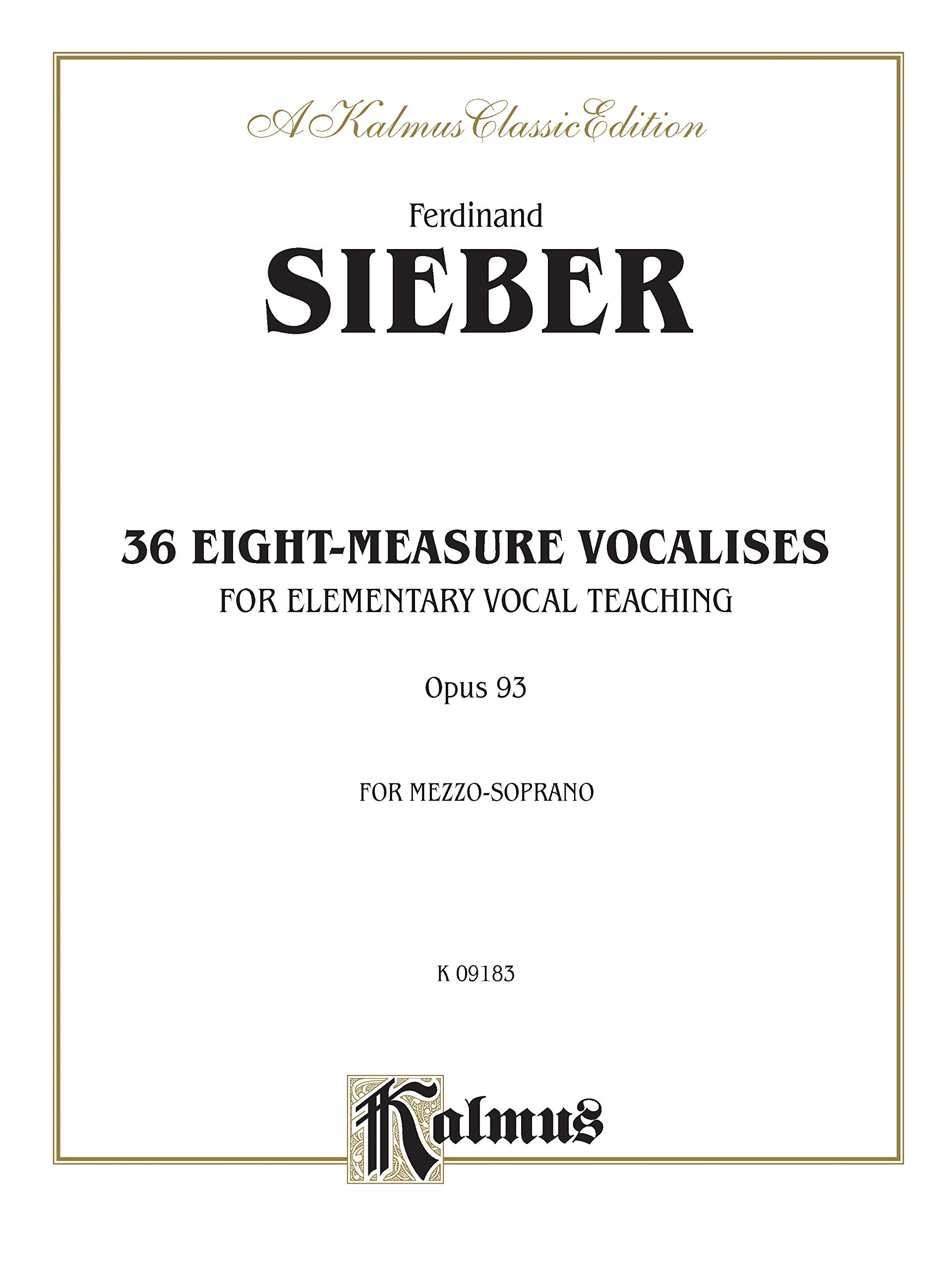 36 Eight-Measure Vocalises for Elementary Vocal Teaching, Opus 93, for Mezzo-Soprano