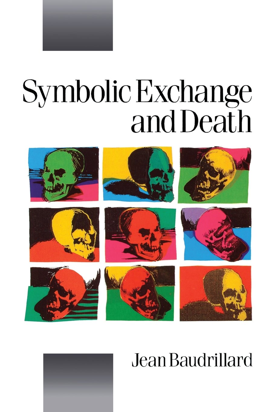 Symbolic Exchange and Death (Theory, Culture & Society) Jean