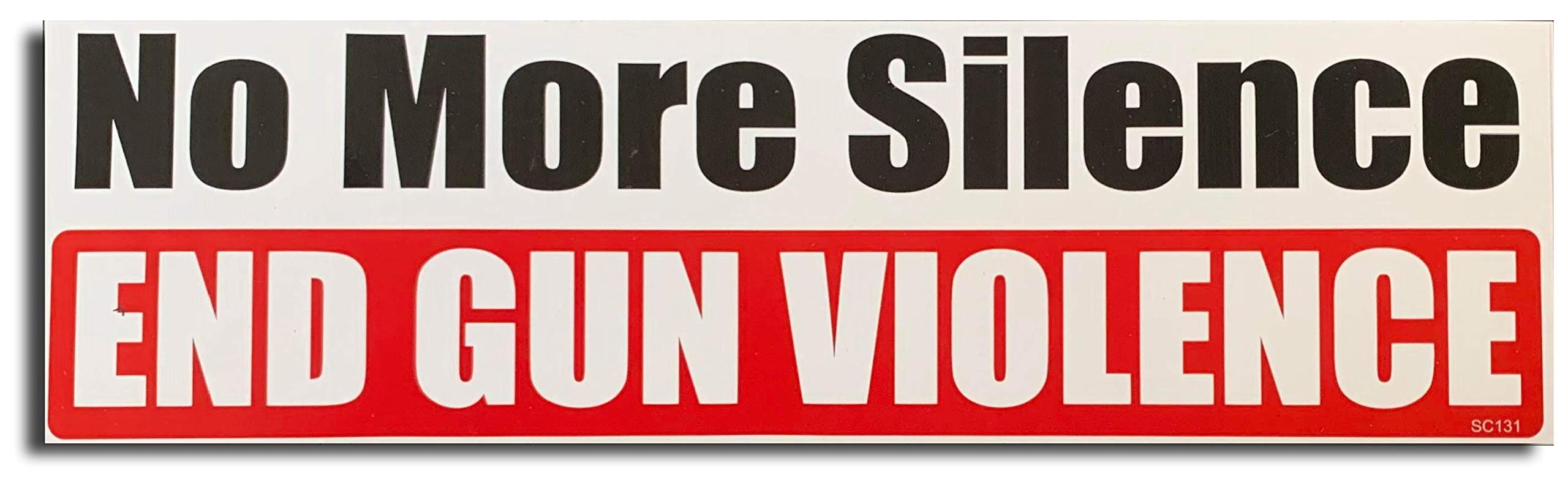 Gear Tatz "NO More Silence, END Gun Violence New Political Novelty Bumper Sticker/Decal for Cars for Trucks for Adults Liberal Anti Guns Pro Gun Control Anti Trump