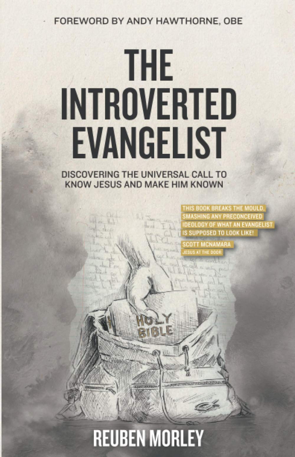 The Introverted Evangelist: Discovering the Universal Call to Know Jesus and Make Him Known