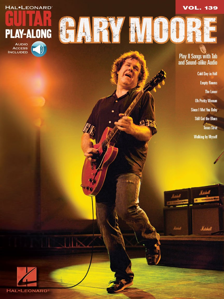 Gary Moore. Guitar Solo. Includes Audio Online: Guitar Play-Along Volume 139 (Hal Leonard Guitar Play-Along)