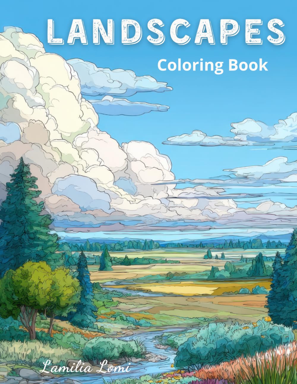 Landscapes Coloring Book: 42 Realistic Grayscale Landscape Illustrations for Relaxation, Calmness & Meditation – Castles, Forests, Canyons, Fields, and More