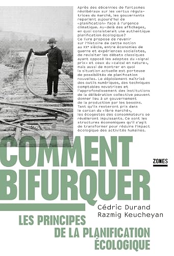 Comment bifurquer: Les principes de la planification écologique