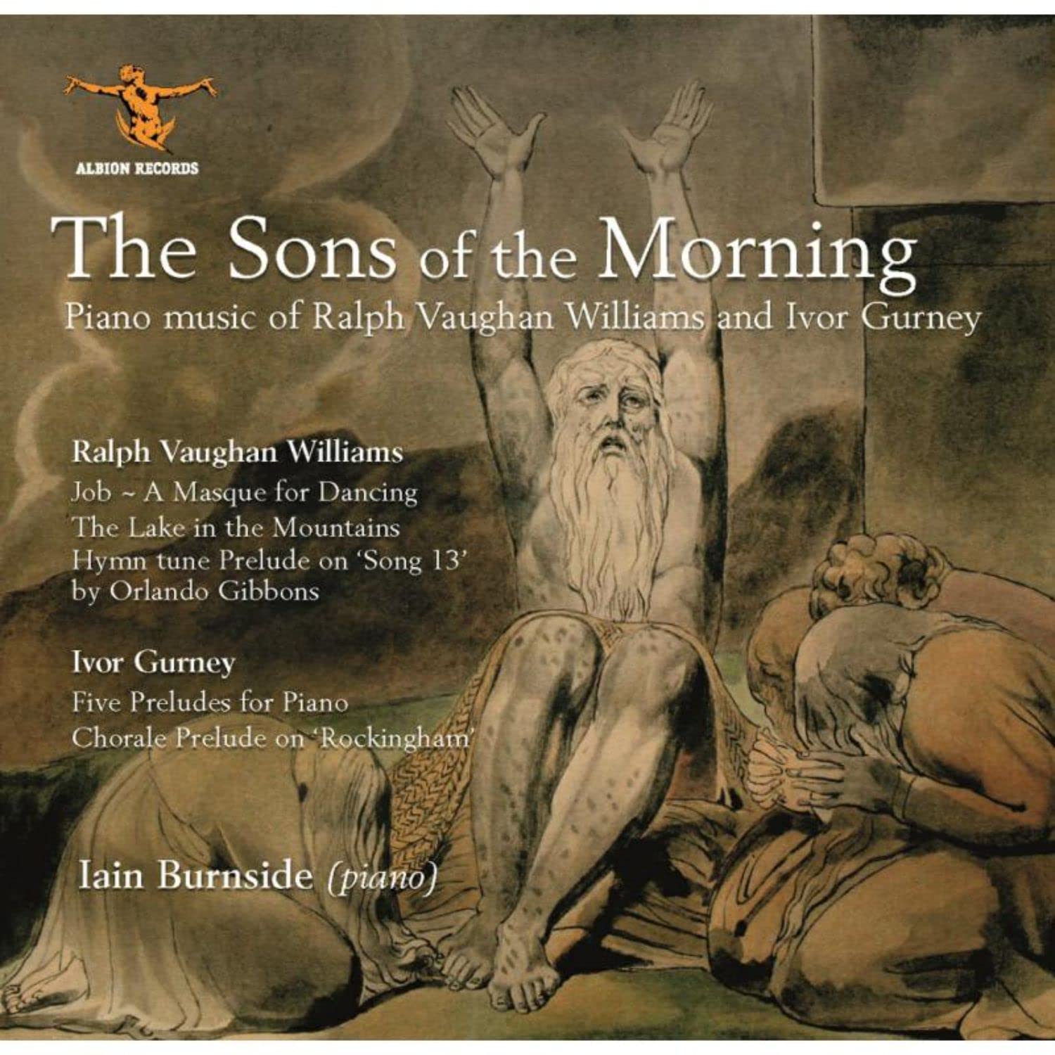 The Sons of the Morning: Piano Music of Vaughan Williams and Gurney