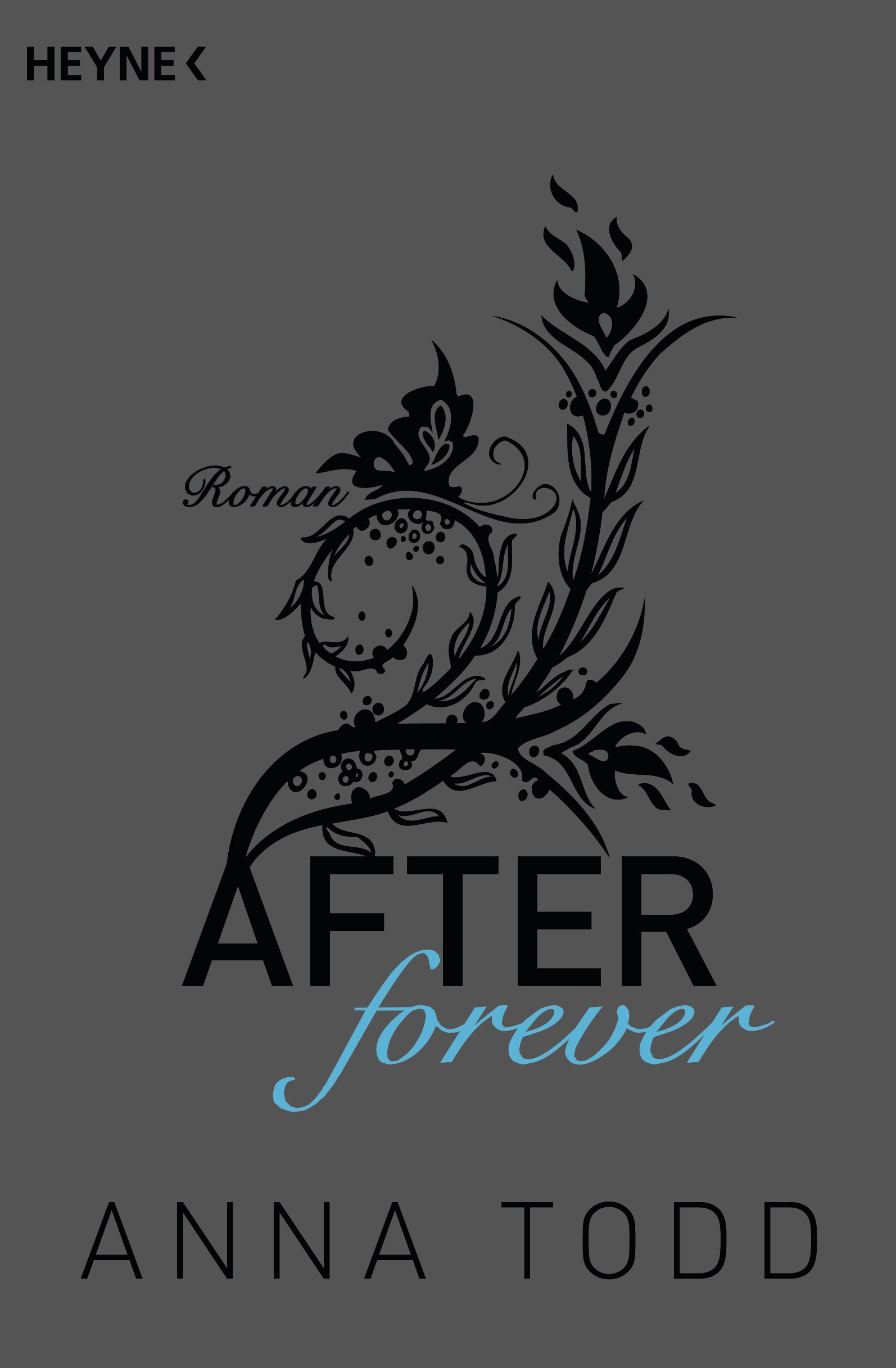 After forever: AFTER 4 - Roman (German Edition)