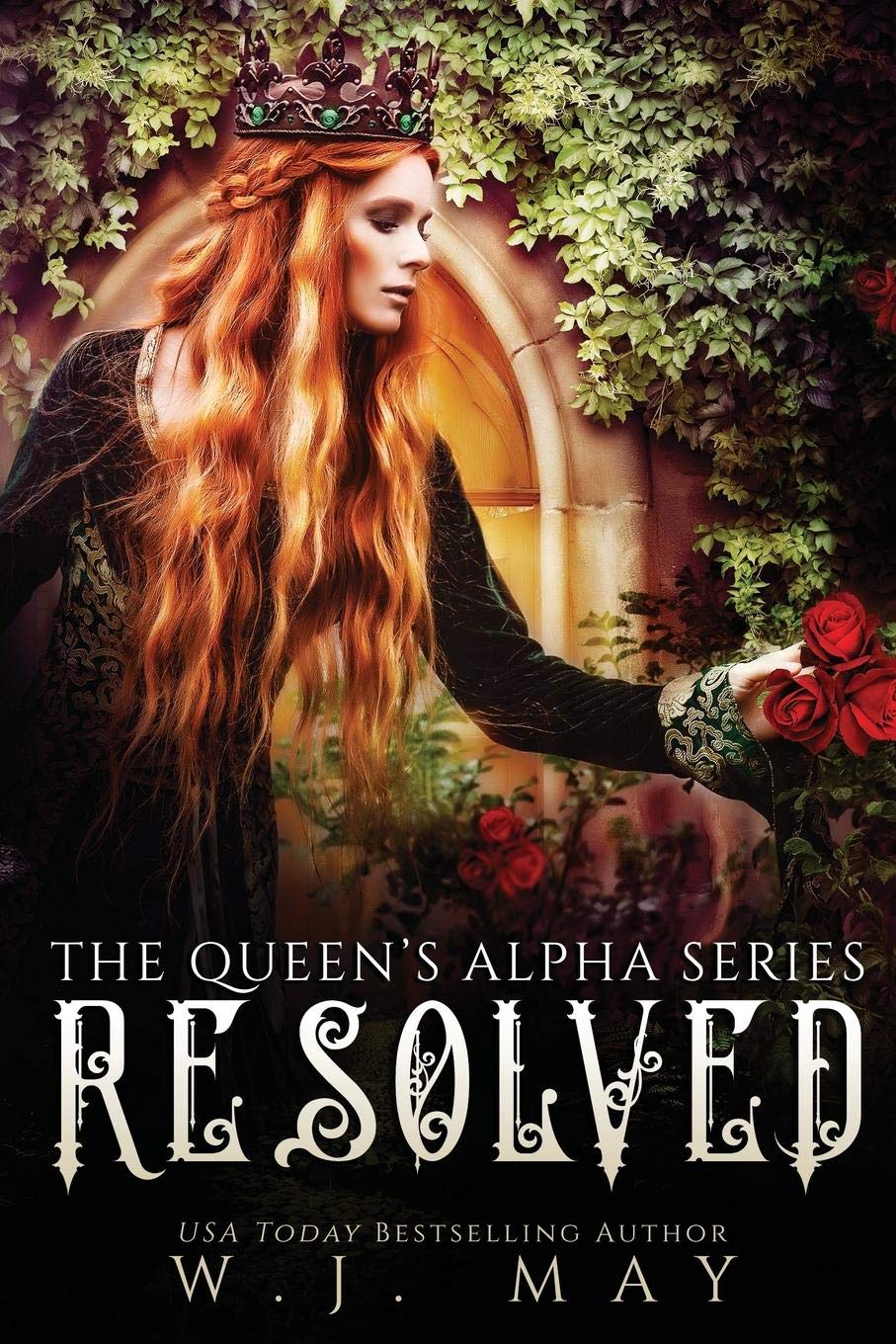 Resolved: Paranormal Shifter Royalty Fantasy Romance: 12 (The Queen's Alpha Series)