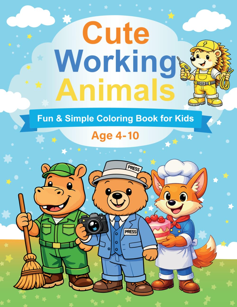 Cute Working Animals: Fun & Simple Coloring Book for Kids
