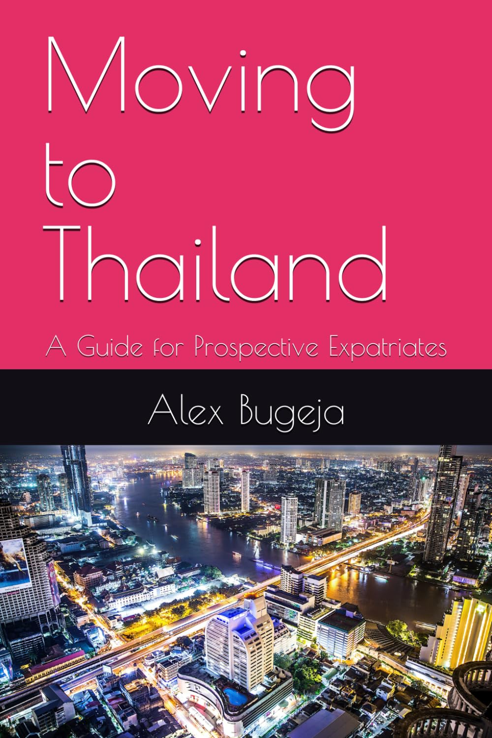 Moving to Thailand: A Guide for Prospective Expatriates