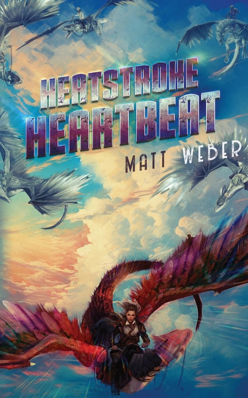 Heatstroke Heartbeat (Streets of Flame Quartet)