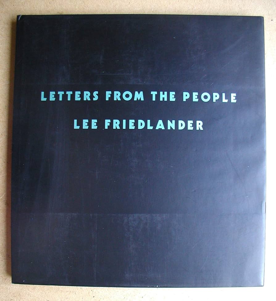 アート・デザイン・音楽 Lee Friedlander Letters from the People