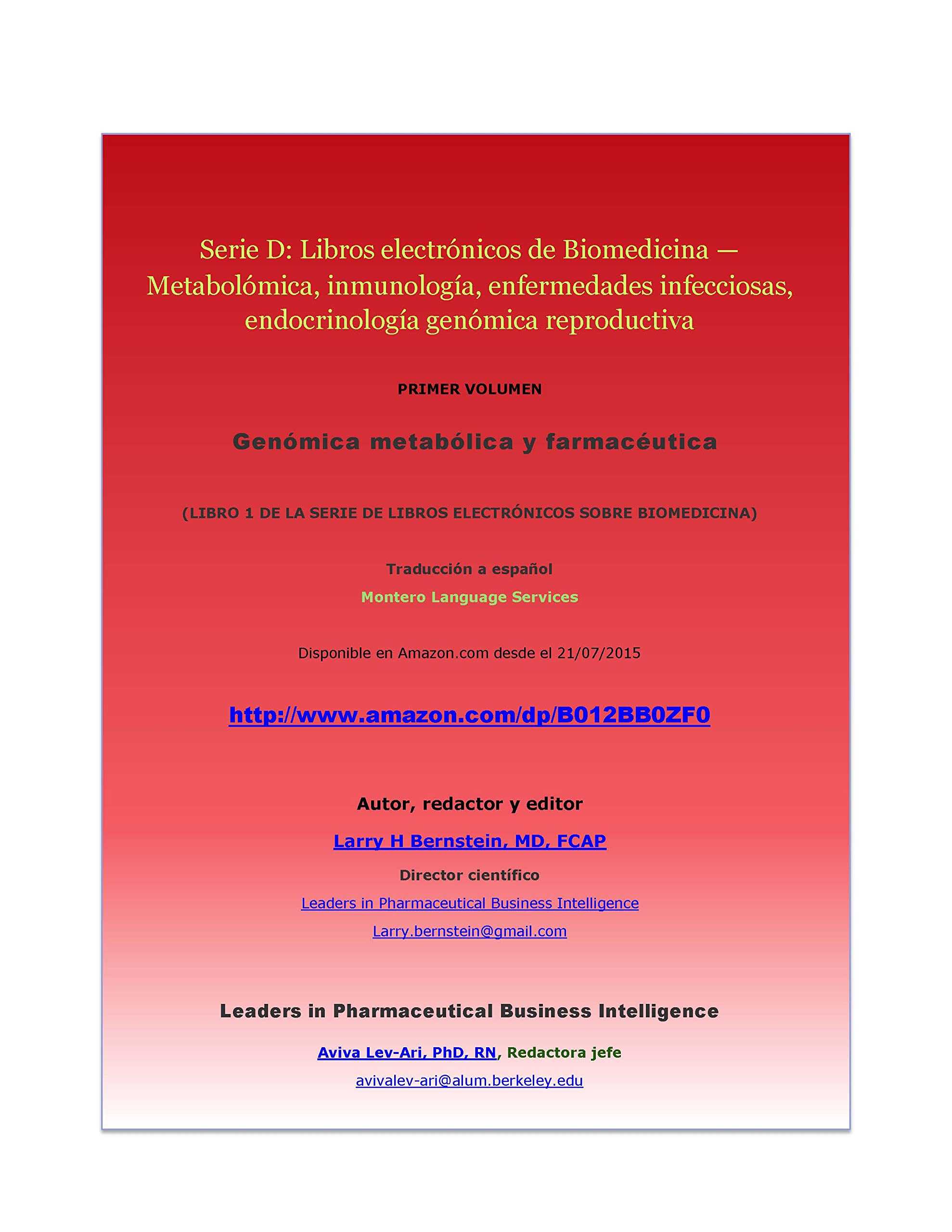 Genómica metabólica y farmacéutica (Serie D: Libros electrónicos de Biomedicina. Metabolómica, inmunología, enfermedades infecciosas, genómica reproductiva y endocr nº 1) (Spanish Edition)