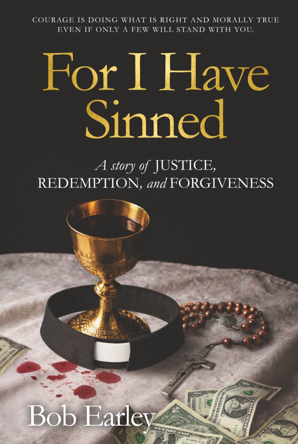 For I have sinned...: A story of corruption, justice, & redemption